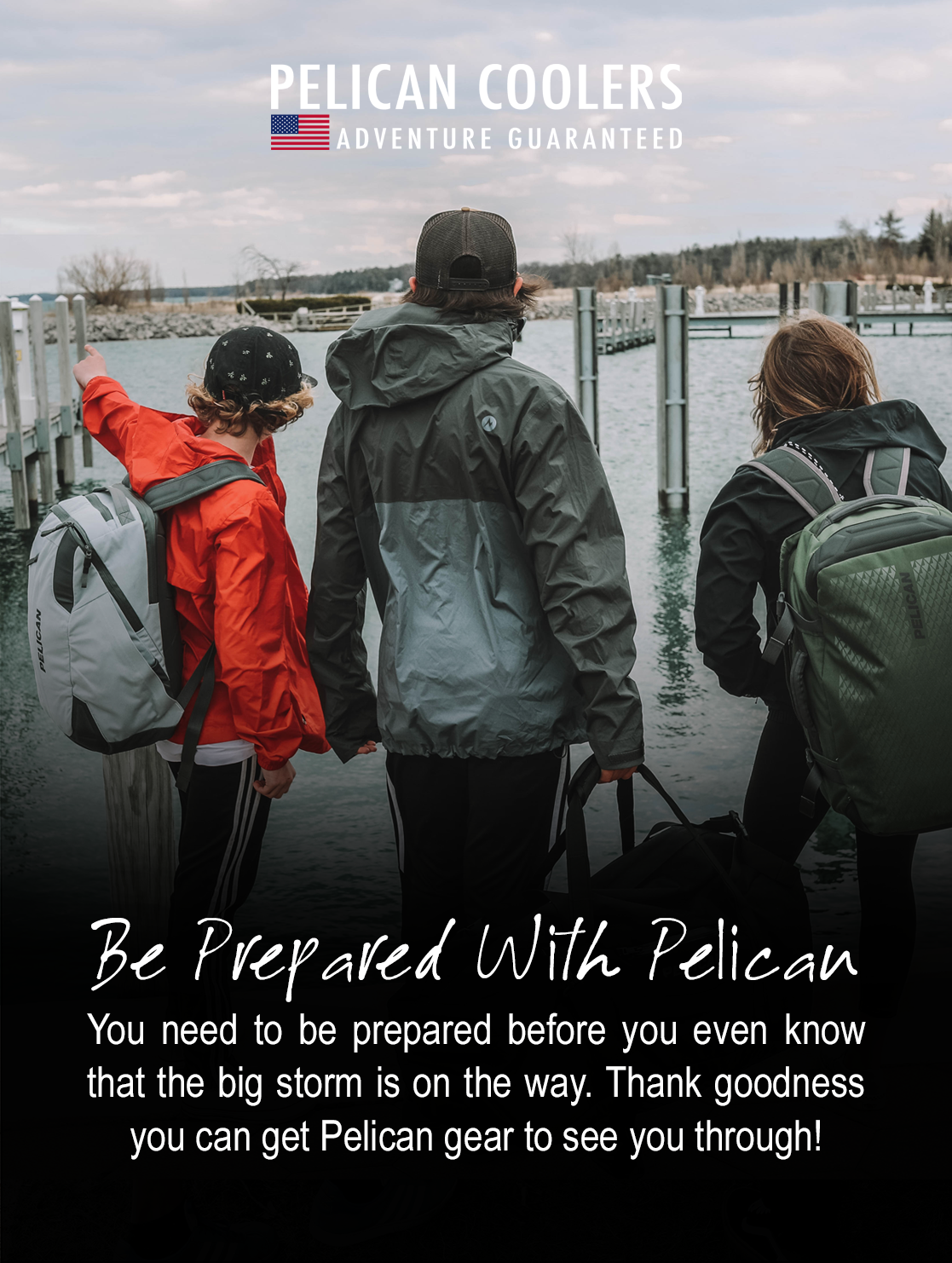 Be Prepared with Pelican Before Disaster Strikes